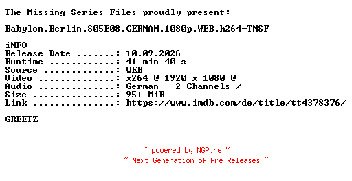 NFO for the release Babylon.Berlin.S05E08.GERMAN.1080p.WEB.h264-TMSF by TMSF