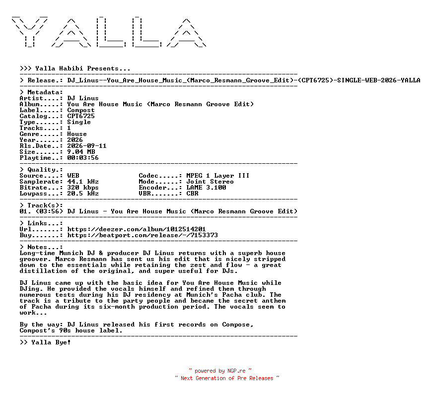 NFO for the release DJ_Linus--You_Are_House_Music_(Marco_Resmann_Groove_Edit)-(CPT6725)-SINGLE-WEB-2026-YALLA by YALLA