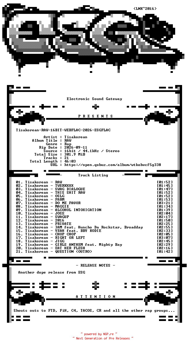 NFO for the release Tisakorean-RAW-16BIT-WEBFLAC-2026-ESGFLAC by ESGFLAC
