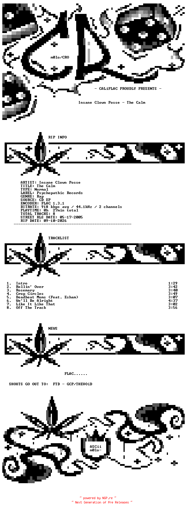 NFO for the release Insane_Clown_Posse-The_Calm-CDEP-FLAC-2005-CALiFLAC by CALiFLAC