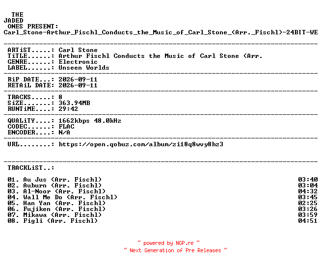 NFO for the release Carl_Stone-Arthur_Fischl_Conducts_the_Music_of_Carl_Stone_(Arr._Fischl)-24BIT-WEB-FLAC-2026-JADED by JADED