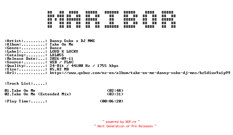 NFO for the release Danny_Suko_x_DJ_MNS-Take_On_Me-(LXL055)-24BIT-WEB-FLAC-2026-MARiBOR by MARiBOR