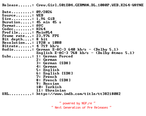 NFO for the release Crew.Girl.S01E04.GERMAN.DL.1080P.WEB.X264-WAYNE by WAYNE