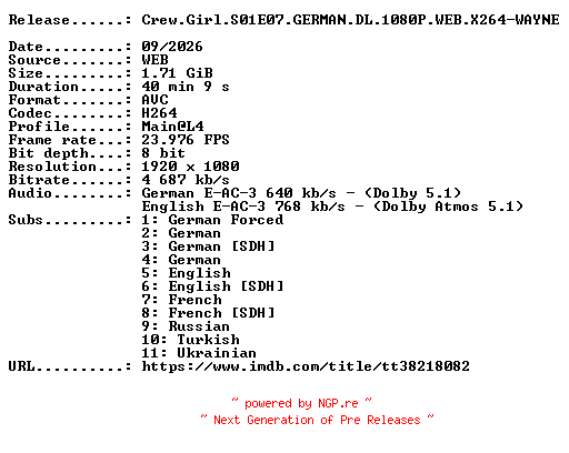 NFO for the release Crew.Girl.S01E07.GERMAN.DL.1080P.WEB.X264-WAYNE by WAYNE