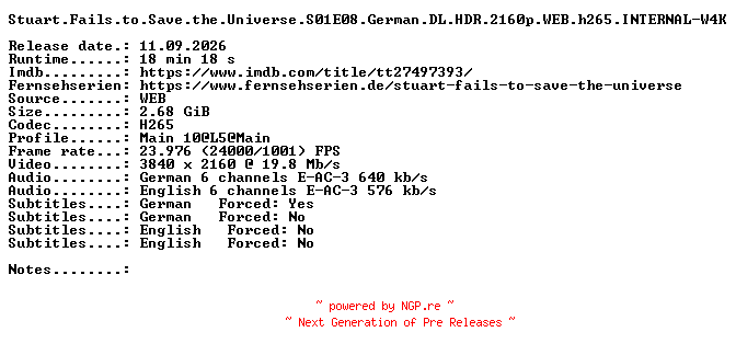 NFO for the release Stuart.Fails.to.Save.the.Universe.S01E08.German.DL.HDR.2160p.WEB.h265.INTERNAL-W4K by W4K