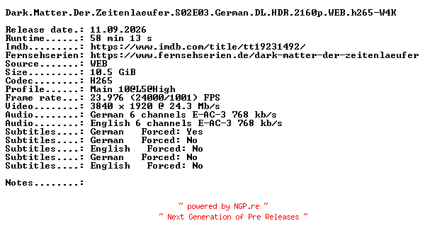 NFO for the release Dark.Matter.Der.Zeitenlaeufer.S02E03.German.DL.HDR.2160p.WEB.h265-W4K by W4K