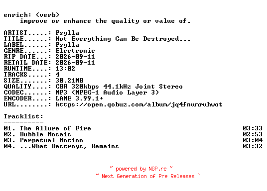 NFO for the release Psylla-Not_Everything_Can_Be_Destroyed_-EP-WEB-2026-ENRiCH by ENRiCH