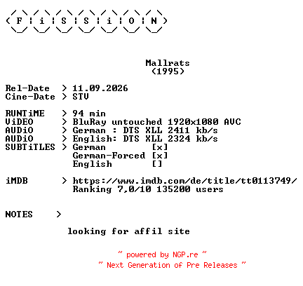 NFO for the release Mallrats.1995.German.DL.1080p.BluRay.AVC-FiSSiON by FiSSiON