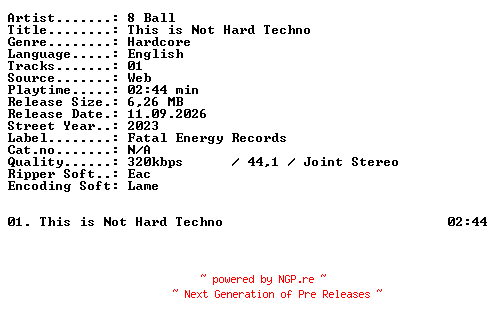 NFO for the release 8_Ball-This_is_Not_Hard_Techno-SINGLE-WEB-2023-XTC_iNT by XTC_iNT