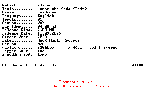 NFO for the release Alkien-Honor_the_Gods_(Edit)-SINGLE-WEB-2023-XTC_iNT by XTC_iNT