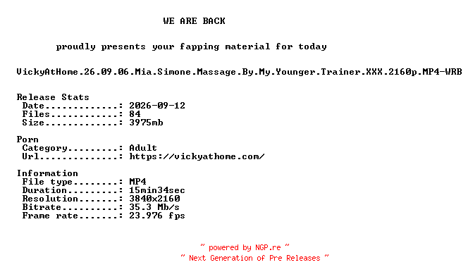 NFO for the release VickyAtHome.26.09.06.Mia.Simone.Massage.By.My.Younger.Trainer.XXX.2160p.MP4-WRB by WRB