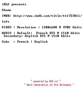 NFO for the release Shame.2011.MULTi.720p.BluRay.x264-iRLS by iRLS