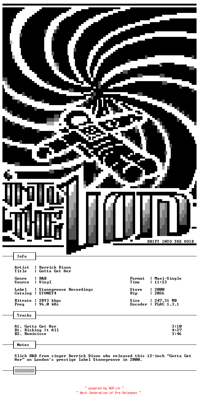 NFO for the release Derrick_Dixon-Gotta_Get_Her-Promo-VLS-FLAC-2000-THEVOiD by THEVOiD