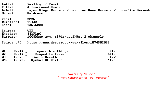 NFO for the release Reality.__Trust.-A_Fractured_Horizon-Split-16BIT-WEB-FLAC-2026-VEXED by VEXED