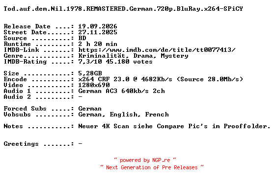 NFO for the release Tod.auf.dem.Nil.1978.REMASTERED.German.720p.BluRay.x264-SPiCY by SPiCY