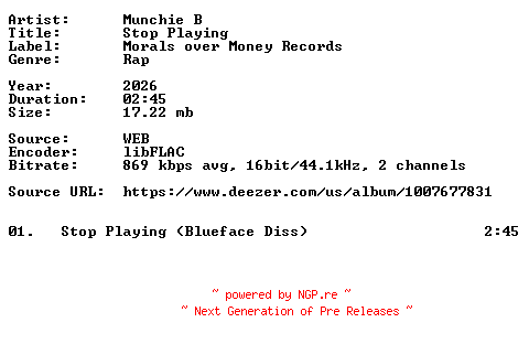 NFO for the release Munchie_B-Stop_Playing-Single-16BIT-WEB-FLAC-2026-VEXED by VEXED
