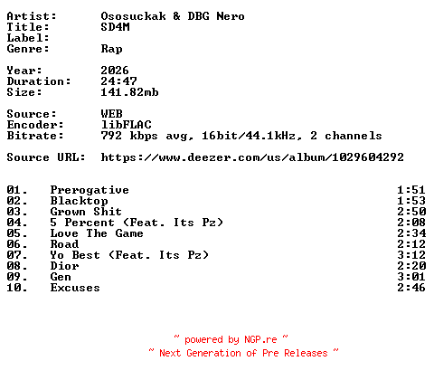 NFO for the release Ososuckak_And_DBG_Nero-SD4M-16BIT-WEB-FLAC-2026-VEXED by VEXED