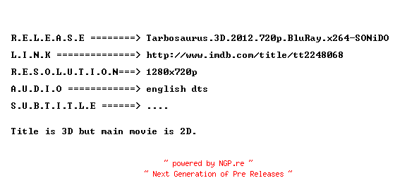 NFO for the release Tarbosaurus.3D.2012.720p.BluRay.x264-SONiDO by SONiDO