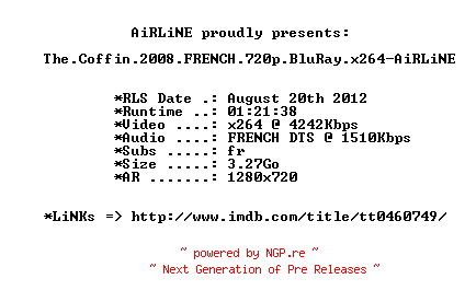 NFO for the release The.Coffin.2008.FRENCH.720p.BluRay.x264-AiRLiNE by AiRLiNE