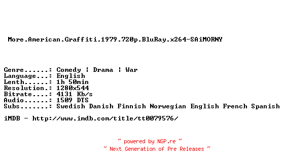 NFO for the release More.American.Graffiti.1979.720p.BluRay.x264-SAiMORNY by SAiMORNY