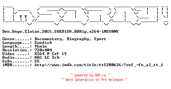 NFO for the release Den.Unge.Zlatan.2015.SWEDiSH.BDRip.x264-iMSORNY by iMSORNY