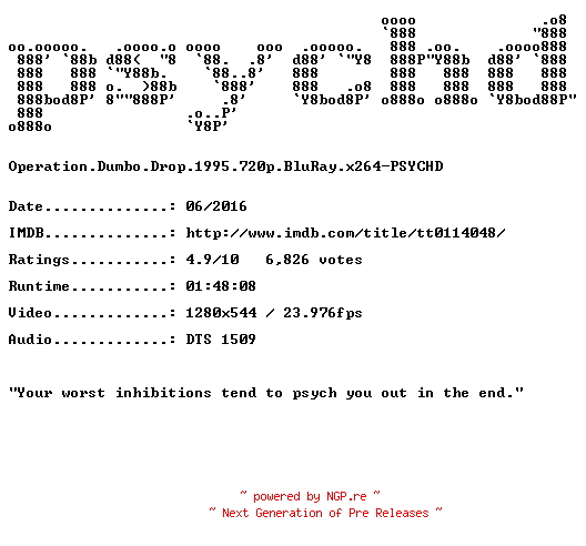 NFO for the release Operation.Dumbo.Drop.1995.720p.BluRay.x264-PSYCHD by PSYCHD