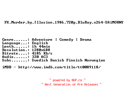 NFO for the release FX.Murder.by.Illusion.1986.720p.BluRay.x264-SAiMORNY by SAiMORNY