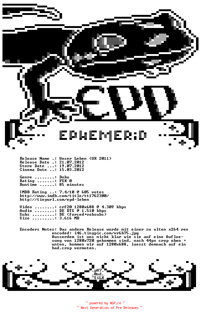 NFO for the release Unser.Leben.German.720p.BluRay.x264.PROPER-EPHEMERiD by EPHEMERiD