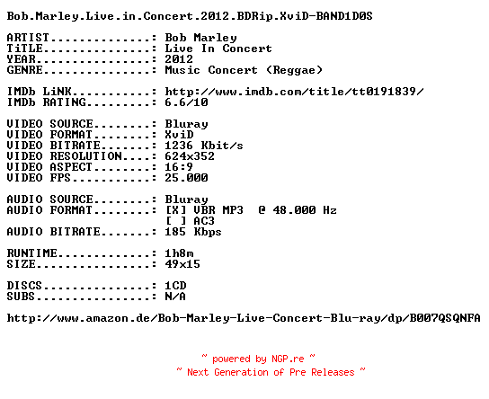 NFO for the release Bob.Marley.Live.in.Concert.2012.BDRip.XviD-BAND1D0S by BAND1D0S