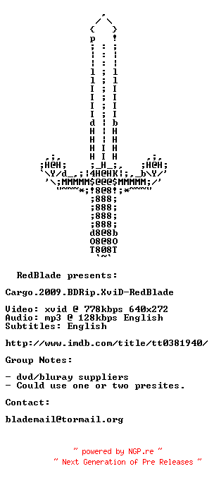 NFO for the release Cargo.2009.BDRip.XviD-RedBlade by RedBlade