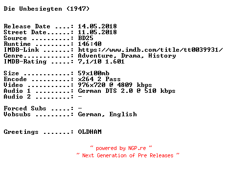 NFO for the release Die.Unbesiegten.1947.German.720p.BluRay.x264-SPiCY by SPiCY