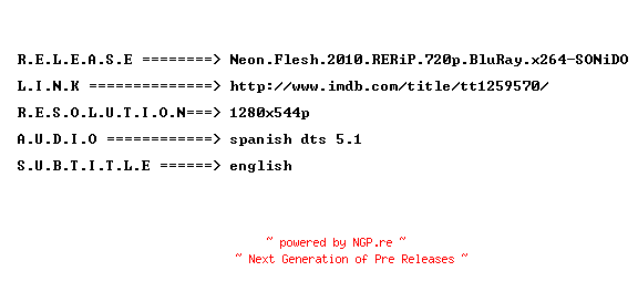 NFO for the release Neon.Flesh.2010.RERiP.720p.BluRay.x264-SONiDO by SONiDO