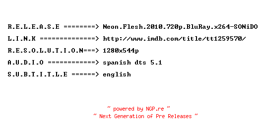 NFO for the release Neon.Flesh.2010.720p.BluRay.x264-SONiDO by SONiDO