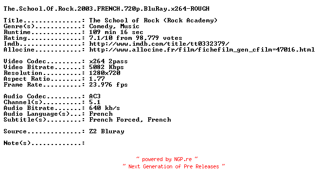 NFO for the release The.School.Of.Rock.2003.FRENCH.720p.BluRay.x264-ROUGH by ROUGH
