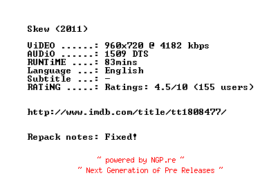 NFO for the release Skew.2011.720p.BluRay.x264.REPACK-MELiTE by MELiTE