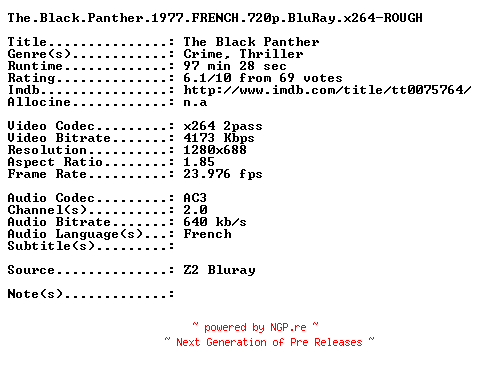 NFO for the release The.Black.Panther.1977.FRENCH.720p.BluRay.x264-ROUGH by ROUGH