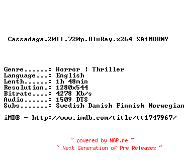 NFO for the release Cassadaga.2011.720p.BluRay.x264-SAiMORNY by SAiMORNY