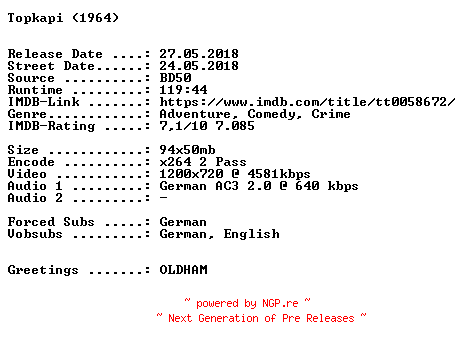 NFO for the release Topkapi.1964.German.720p.BluRay.x264-SPiCY by SPiCY