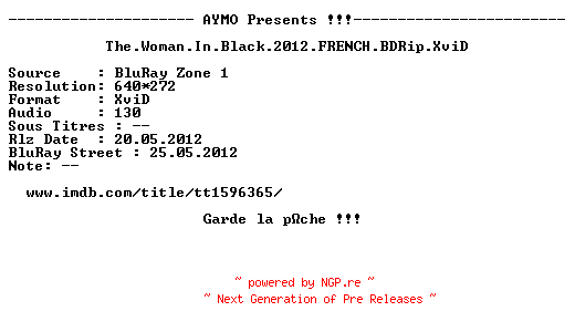 NFO for the release The.Woman.In.Black.2012.FRENCH.BDRip.XviD-AYMO by AYMO