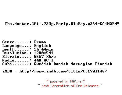NFO for the release The.Hunter.2011.720p.Rerip.BluRay.x264-SAiMORNY by SAiMORNY