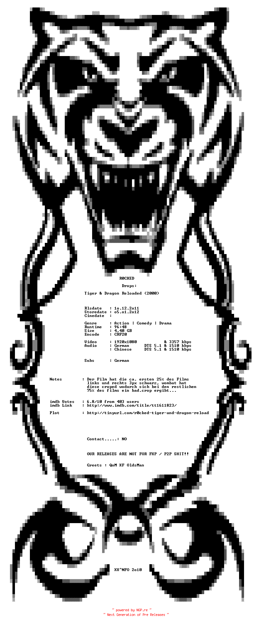 NFO for the release Tiger.and.Dragon.Reloaded.2010.German.DL.720p.BluRay.PROPER.x264-R0CKED by R0CKED