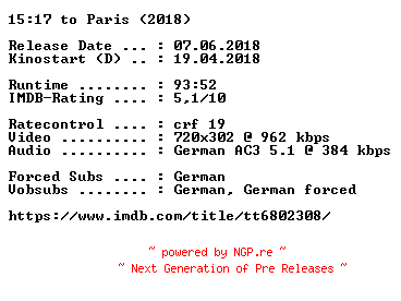 NFO for the release 15.17.to.Paris.German.2018.AC3.BDRip.x264-COiNCiDENCE by COiNCiDENCE