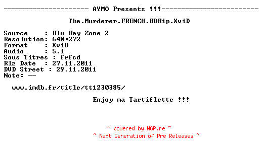 NFO for the release The.Murderer.FRENCH.BDRip.XviD-AYMO by AYMO
