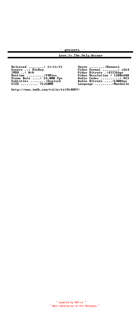 NFO for the release Love.Is.The.Only.Answer.2011.Mandarin.720p.BluRay.x264-aBD by aBD