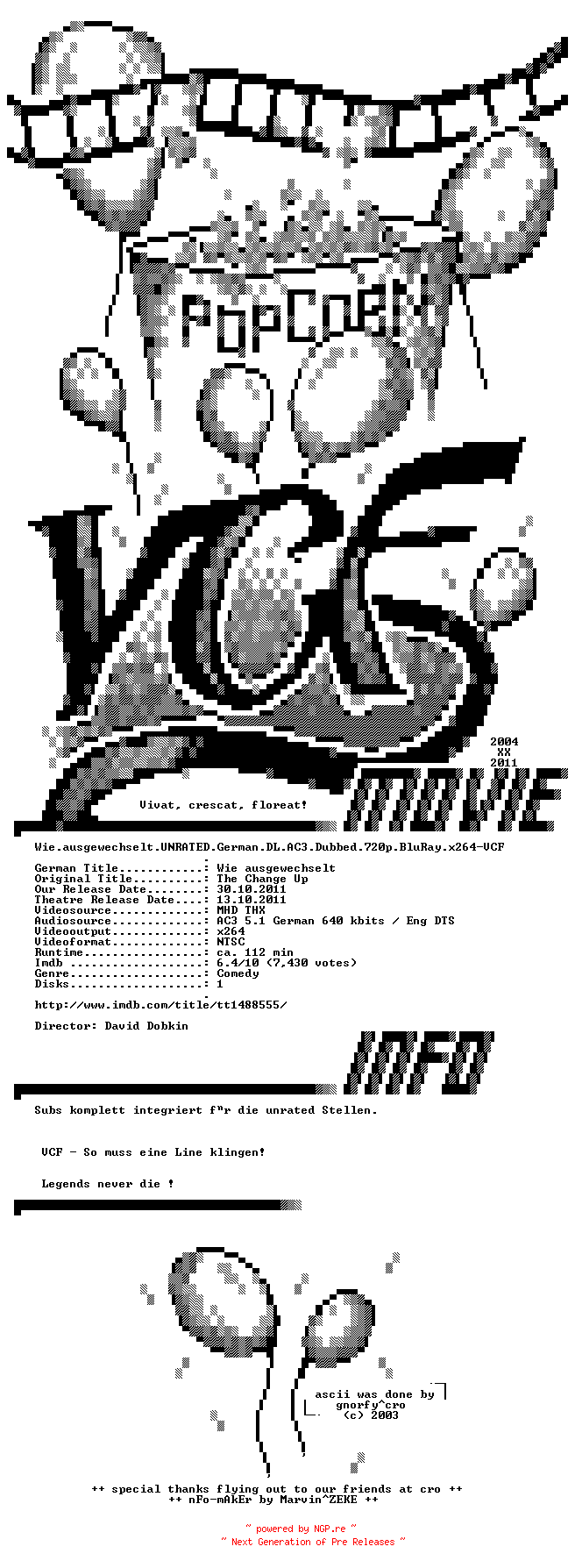NFO for the release Wie.ausgewechselt.UNRATED.German.DL.AC3.Dubbed.720p.BluRay.x264-VCF by VCF