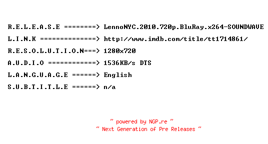 NFO for the release LennoNYC.2010.720p.BluRay.x264-SOUNDWAVE by SOUNDWAVE