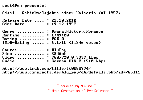 NFO for the release Sissi.Schicksalsjahre.einer.Kaiserin.1957.German.FS.720p.BluRay.x264.iNTERNAL-J4F by J4F