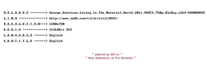 NFO for the release George.Harrison.Living.In.The.Material.World.2011.PART2.720p.BluRay.x264-SOUNDWAVE by SOUNDWAVE