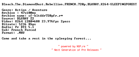 NFO for the release Bleach.The.DiamondDust.Rebellion.FRENCH.720p.BLURAY.X264-SLEEPINGFOREST by SLEEPINGFOREST