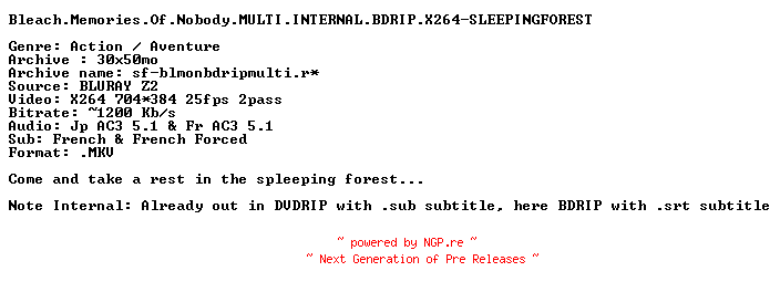 NFO for the release Bleach.Memories.Of.Nobody.MULTI.INTERNAL.BDRIP.X264-SLEEPINGFOREST by SLEEPINGFOREST
